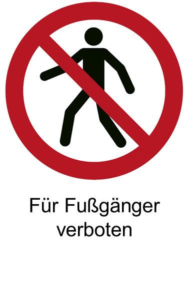 P004 Für Fußgänger verboten