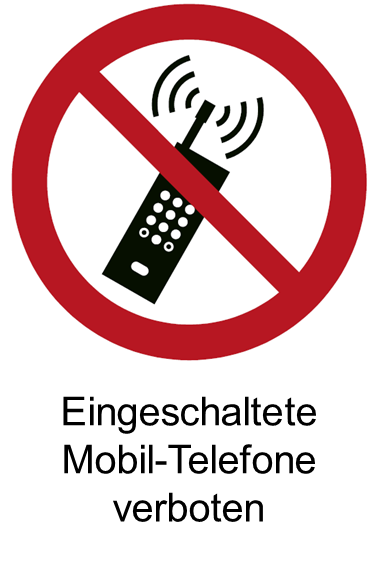 P013 Eingeschaltete Mobiltelefone verboten