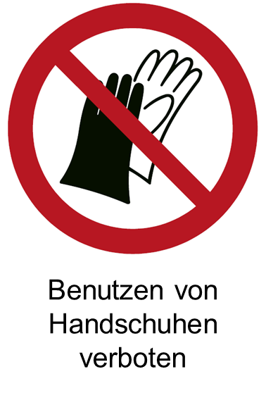 P028 Benutzen von Handschuhen verboten