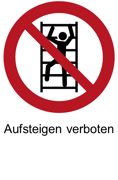 P009 Aufsteigen verboten